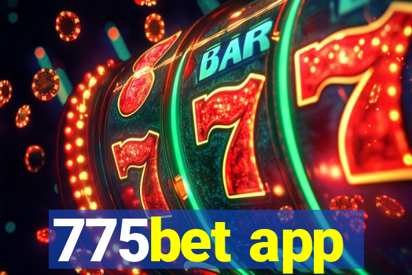 775bet app